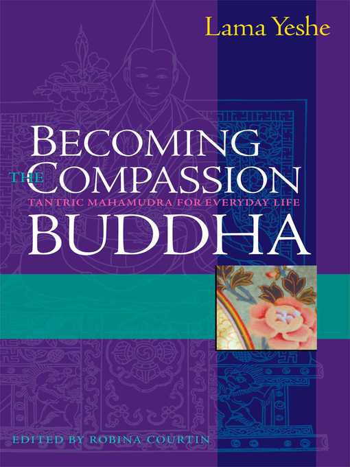 Upplýsingar um Becoming the Compassion Buddha eftir Thubten Yeshe - Biðlisti